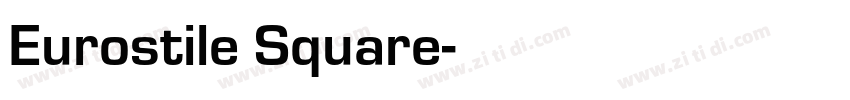 Eurostile Square字体转换